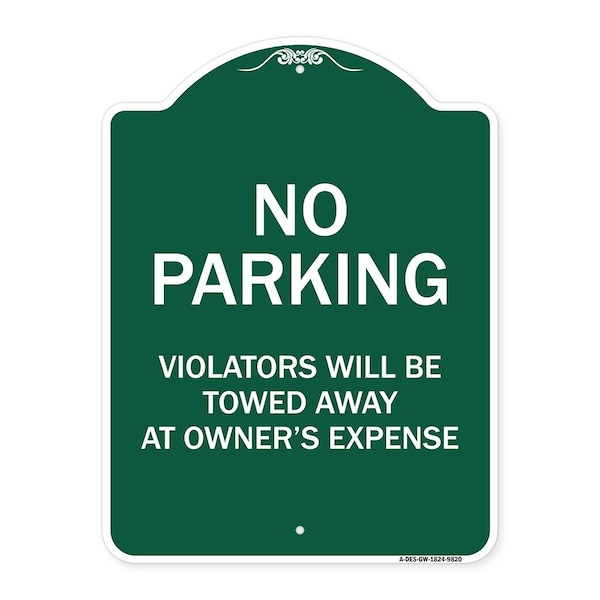 Signmission No Parking Violators Towed Away Owners Expense Heavy-Gauge Alum Sign, 18" L, 24" H, GW-1824-9820 A-DES-GW-1824-9820 - main